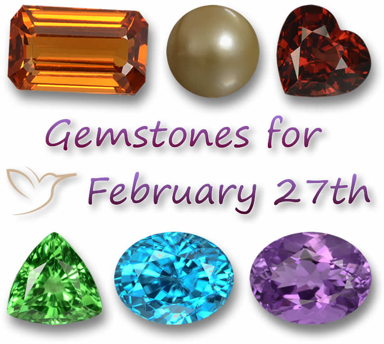 Gemstones for February 27th